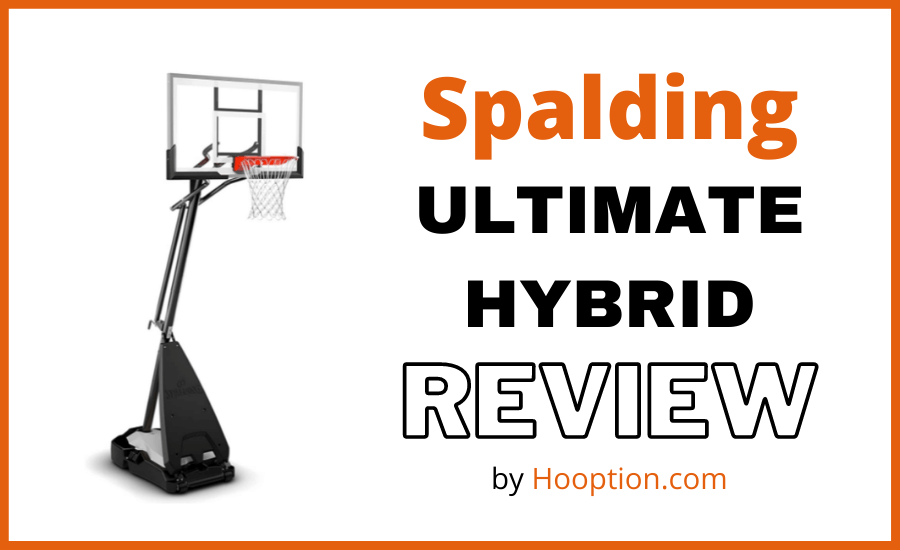 Spalding Ultimate Hybrid Review